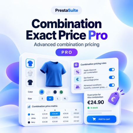 Combination Exact Price Pro – Prix des déclinaisons PrestaShop
